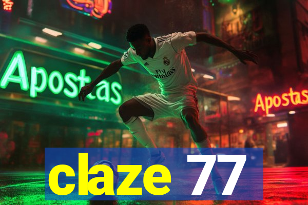 claze 77